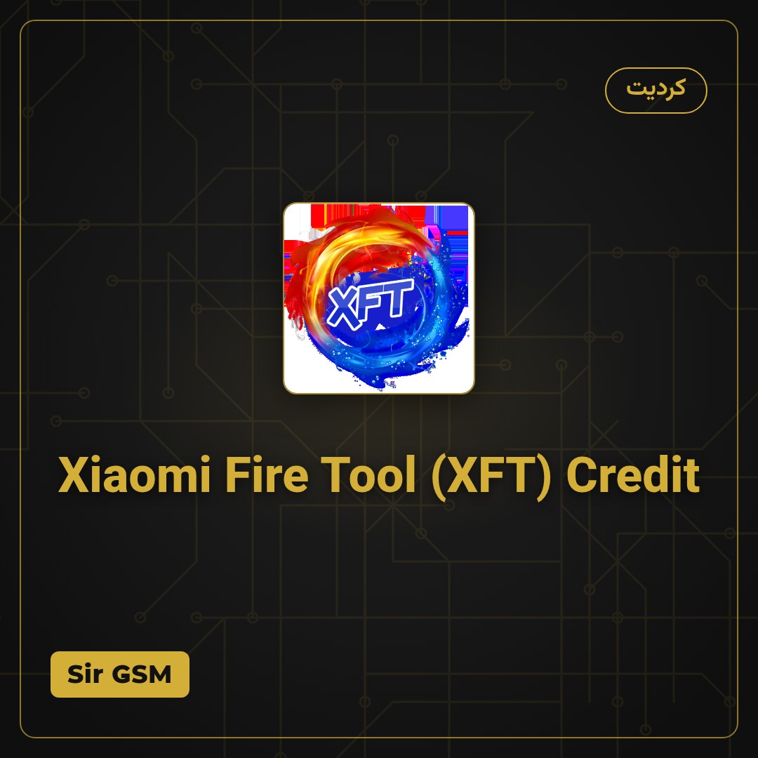 Xiaomi Fire Tool (XFT) Credit